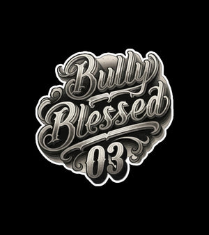 Bully Blessed 03 - Mid