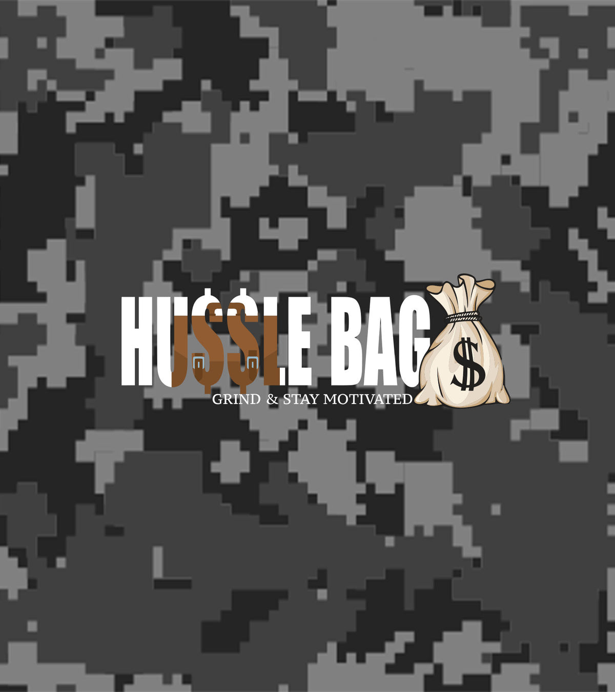 HussleBag💰Grind&StayMotivated - Mid