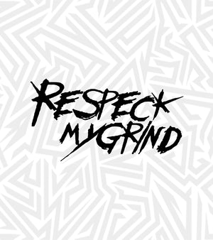 Respeckmygrind - MID