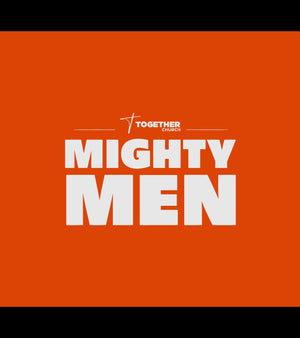 Together Church Mighty Men - MID